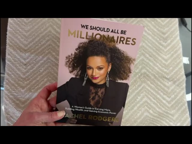 Is “We Should All Be Millionaires” by Rachel Rogers Worth It?